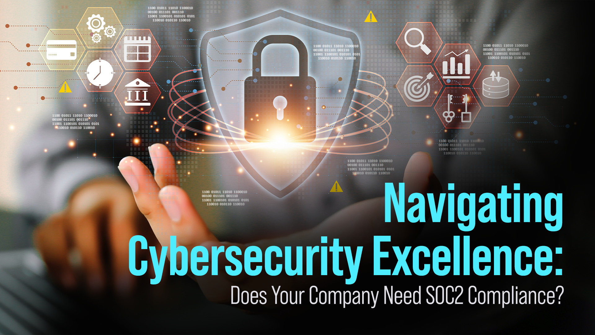 Navigating Cybersecurity Excellence Does Your Company Need SOC2 Compliance
